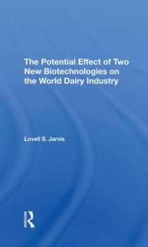 Potential Effect Of Two New Biotechnologies On The World Dairy Industry