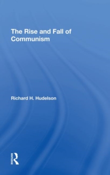 Rise And Fall Of Communism