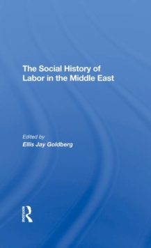 Social History Of Labor In The Middle East