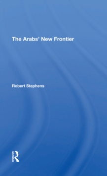 The Arabs’ New Frontier