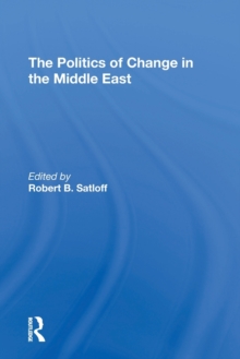 Politics Of Change In The Middle East
