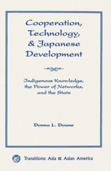 Cooperation, Technology, And Japanese Development