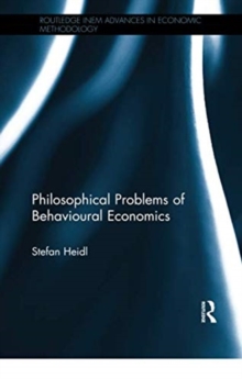 Philosophical Problems of Behavioural Economics