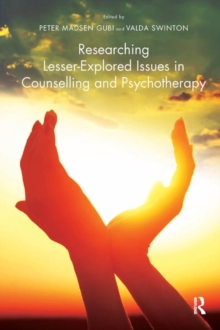Image for Researching Lesser-Explored Issues in Counselling and Psychotherapy