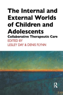 Internal and External Worlds of Children and Adolescents