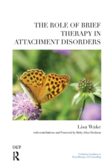 Role of Brief Therapy in Attachment Disorders