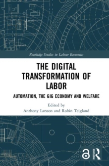 Image for The Digital Transformation of Labor