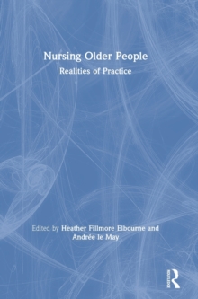 Image for Nursing older people  : realities of practice