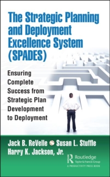 Image for The Strategic Planning and Deployment Excellence System (SPADES)