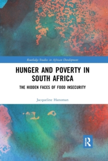 Hunger and Poverty in South Africa: The Hidden Faces of Food Insecurity