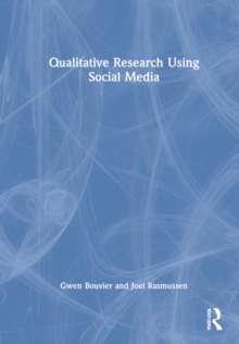 Image for Qualitative Research Using Social Media