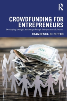 Crowdfunding for Entrepreneurs: Developing Strategic Advantage through Entrepreneurial Finance