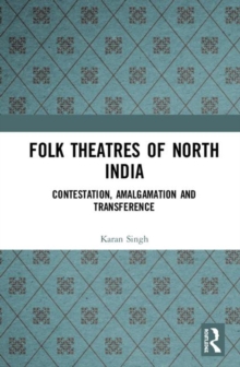 Image for Folk Theatres of North India