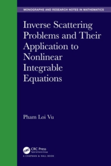 Image for Inverse scattering problems and their application to nonlinear integrable equations