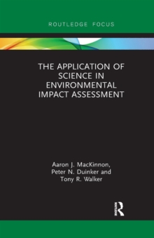Image for The Application of Science in Environmental Impact Assessment