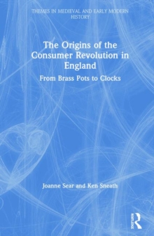 Origins of the Consumer Revolution in England