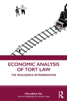 Image for Economic analysis of tort law  : the negligence determination