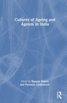 Image for Cultures of Ageing and Ageism in India