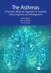 The Asthmas: A Precision Medicine Approach to Treatable Traits, Diagnosis and Management