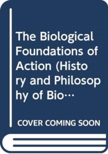 Image for The biological foundations of action
