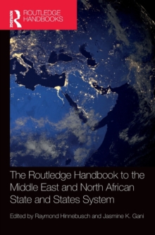 Routledge Handbook to the Middle East and North African State and States System