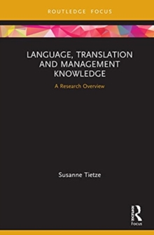 Language, Translation and Management Knowledge: A Research Overview