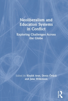 Image for Neoliberalism and Education Systems in Conflict