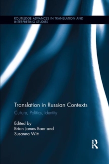 Image for Translation in Russian Contexts : Culture, Politics, Identity