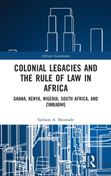 Colonial Legacies and the Rule of Law in Africa