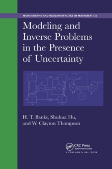 Image for Modeling and inverse problems in the presence of uncertainty