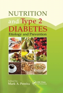 Image for Nutrition and Type 2 Diabetes : Etiology and Prevention