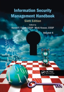 Information Security Management Handbook, Volume 4