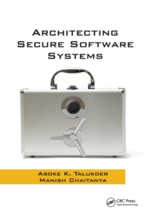 Architecting Secure Software Systems