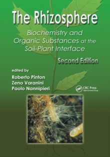 Image for The Rhizosphere : Biochemistry and Organic Substances at the Soil-Plant Interface, Second Edition