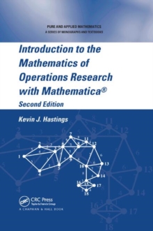 Introduction to the Mathematics of Operations Research with Mathematica (R)
