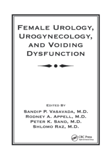 Female Urology, Urogynecology, and Voiding Dysfunction