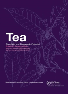 Tea: Bioactivity and Therapeutic Potential