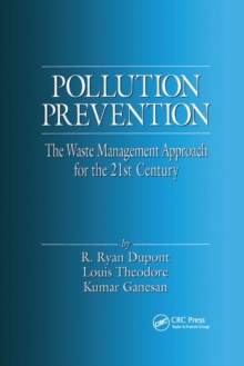 Image for Pollution Prevention : The Waste Management Approach to the 21st Century