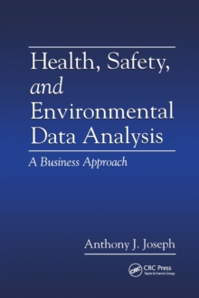 Image for Health, safety, and environmental data analysis  : a business approach