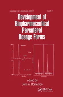 Development of Biopharmaceutical Parenteral Dosage Forms
