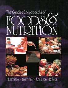 Image for The Concise Encyclopedia of Foods & Nutrition