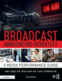 Image for Broadcast announcing worktext  : a media performance guide