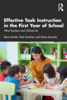Effective Task Instruction in the First Year of School