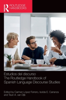 Image for Estudios del discurso / The Routledge Handbook of Spanish Language Discourse Studies