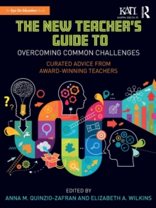 The New Teacher’s Guide to Overcoming Common Challenges: Curated Advice from Award-Winning Teachers