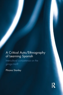 Image for A Critical Auto/Ethnography of Learning Spanish