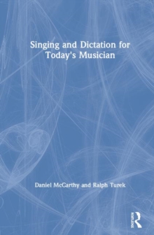 Image for Singing and dictation for today's musician