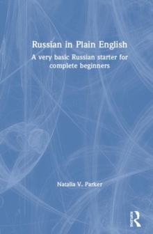 Image for Russian in plain English  : a very basic Russian starter for complete beginners