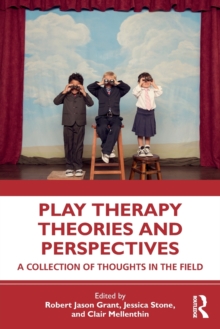 Image for Play Therapy Theories and Perspectives