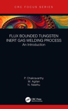 Flux Bounded Tungsten Inert Gas Welding Process